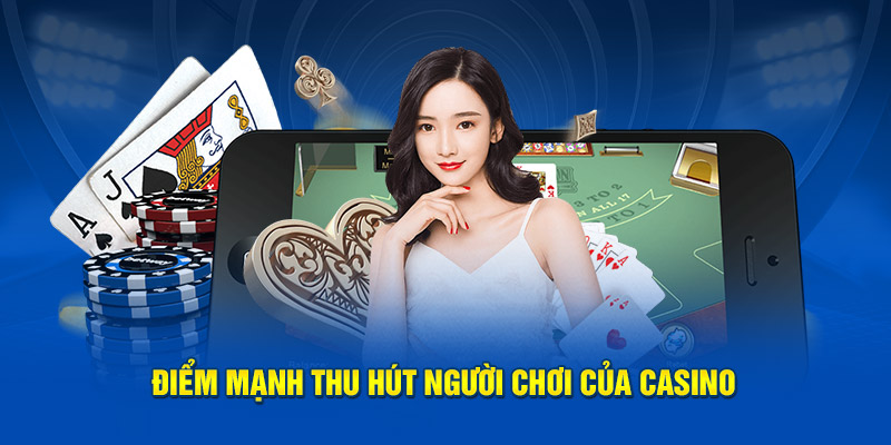 điểm mạnh thu hút người chơi của casino bet88