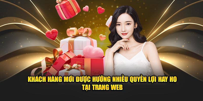 khách hàng mới được hưởng nhiều quyền lợi tại bet88