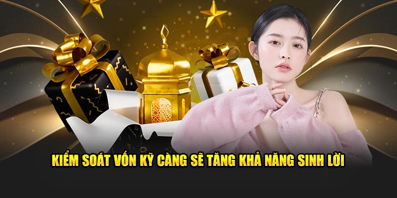 kiểm soát vốn để tăng khả năng sinh lời